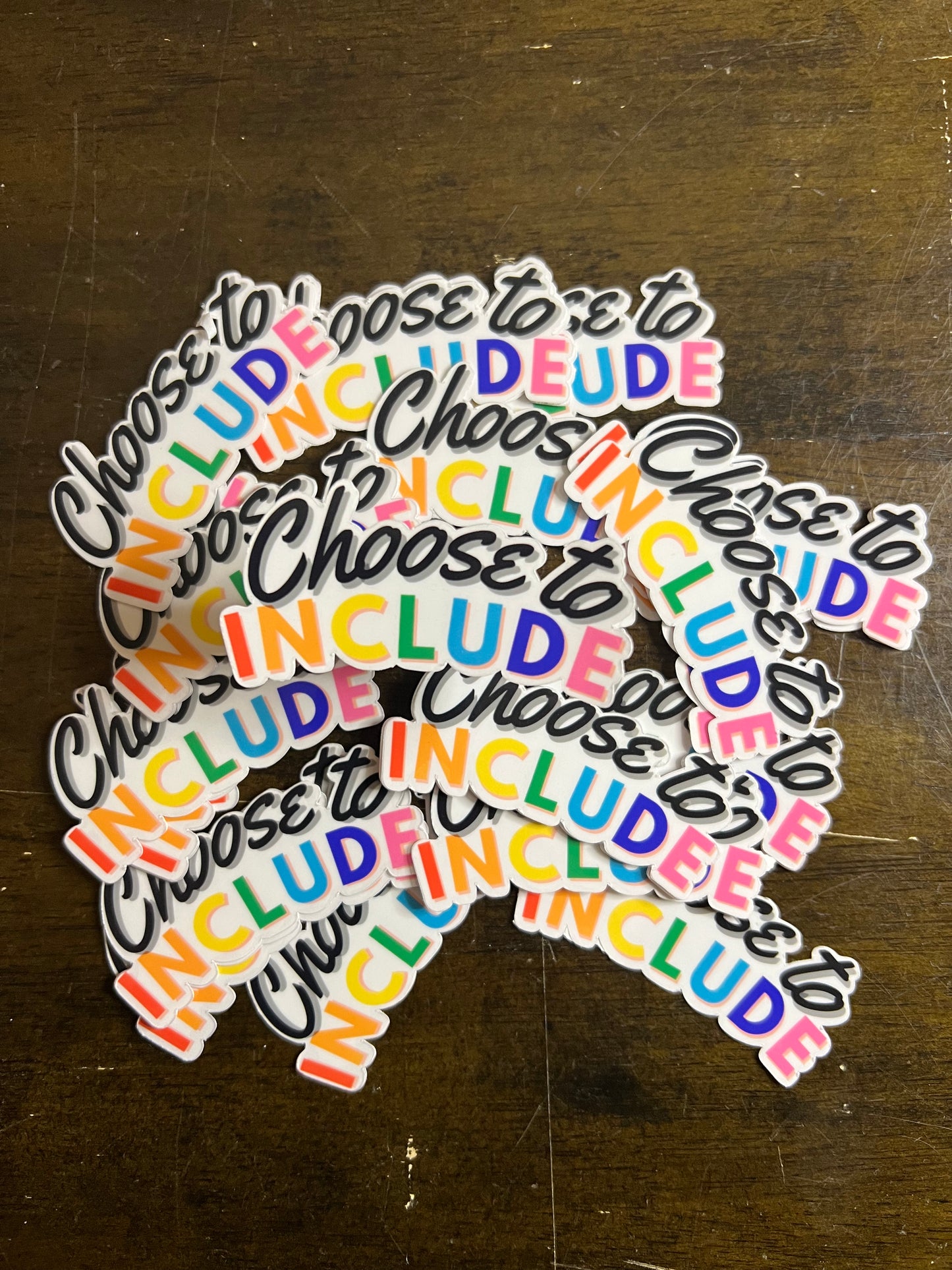 Choose To Include Sticker