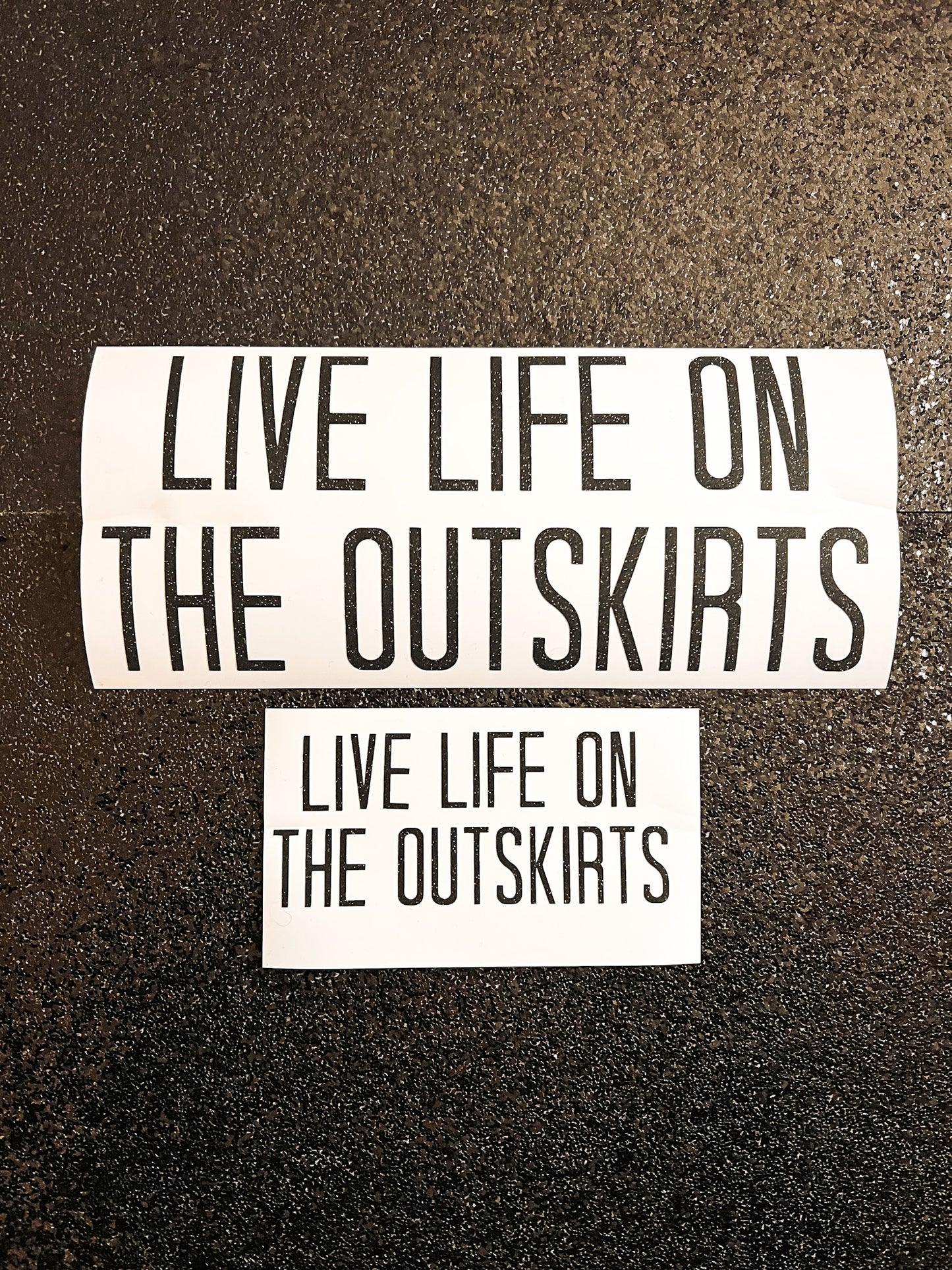 Live Life On The Outskirts