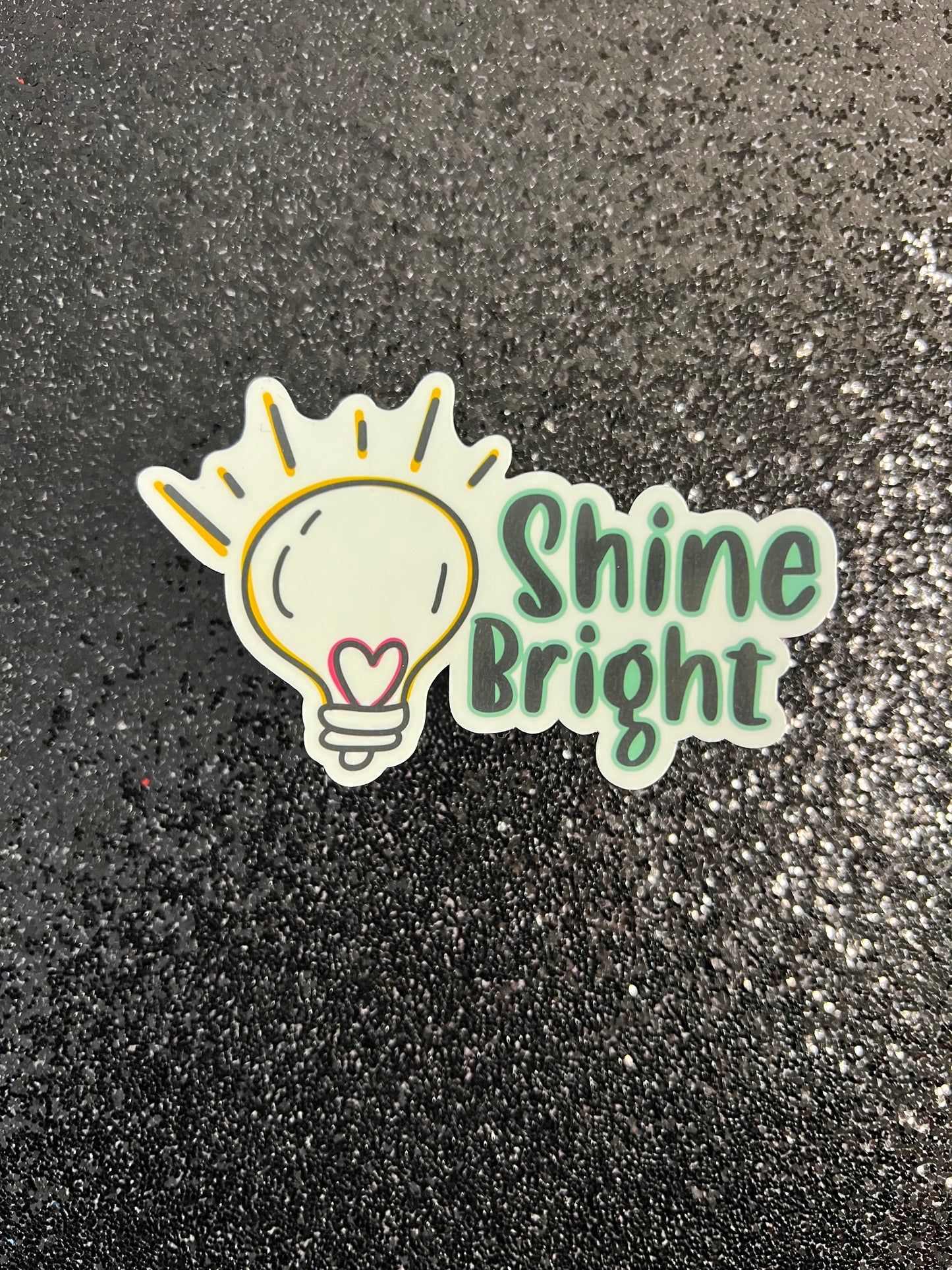 Shine Bright Sticker